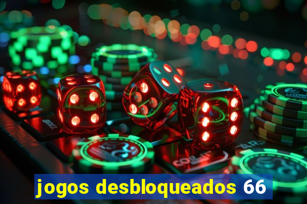 jogos desbloqueados 66